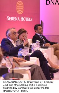 ISLAMABAD, OCT 5: Chairman FBR Shabbar Zaidi and others taking part in a dialogue organised by Serena Hotels under the title RABITA.=DNA PHOTO